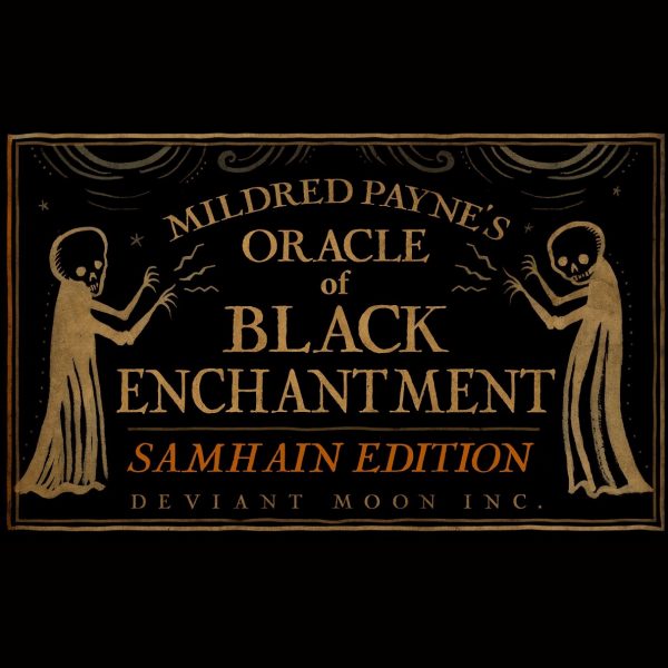 Mildred Payne's Oracle of Black Enchantment Samhain Edition